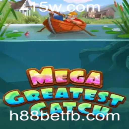 MegaGreatestCatch: Explorando o Jogo e Suas Regras Através da h88bet